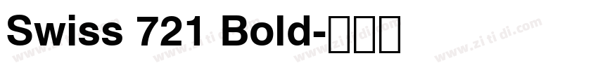 Swiss 721 Bold字体转换